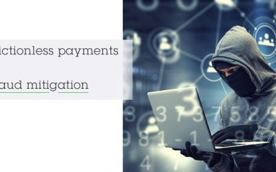 Frictionless payments vs Fraud mitigation