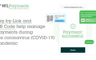 MOTO 2.0: Pay-by-Link and QR Code help manage payments during the coronavirus (COVID-19) pandemic