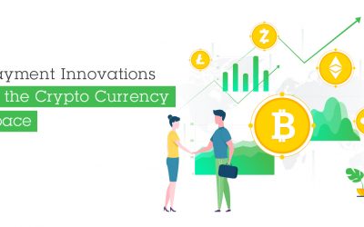 Payment innovations in the Crypto Currency space