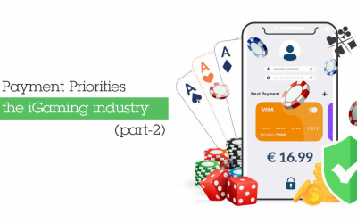 Six Payment Priorities for the iGaming Industry