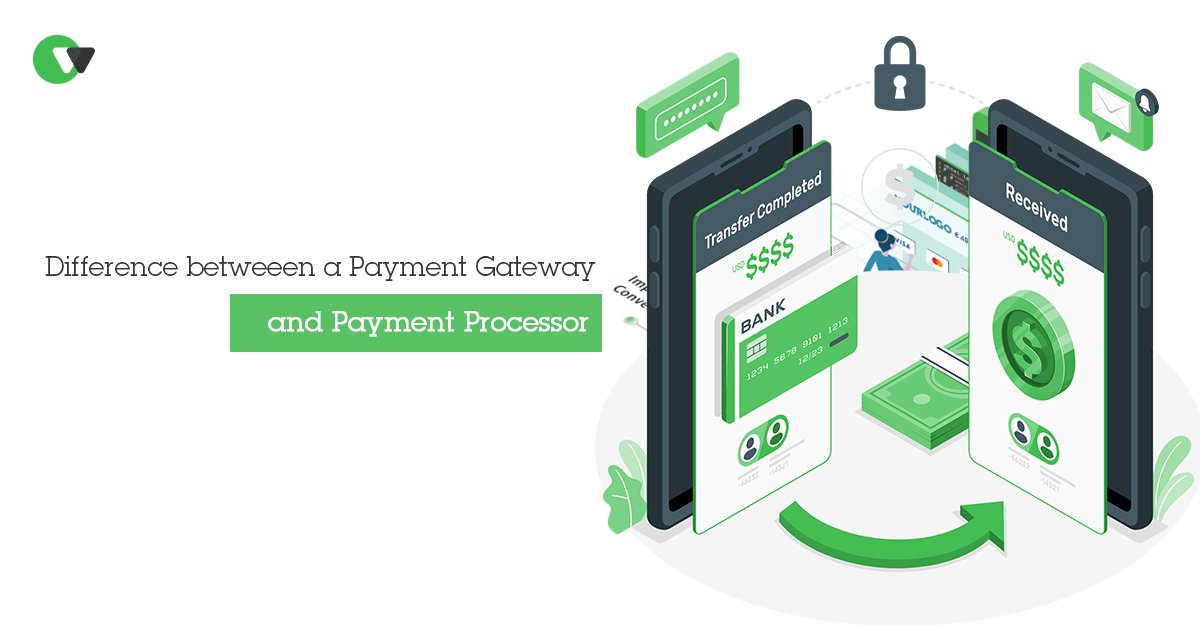 payment gateway vs payment processor