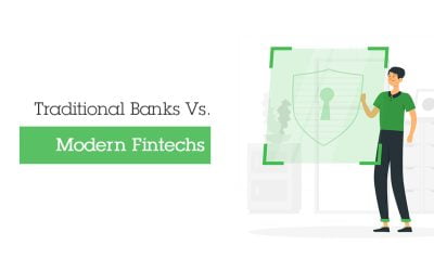 Traditional Banks vs. Modern Fintechs