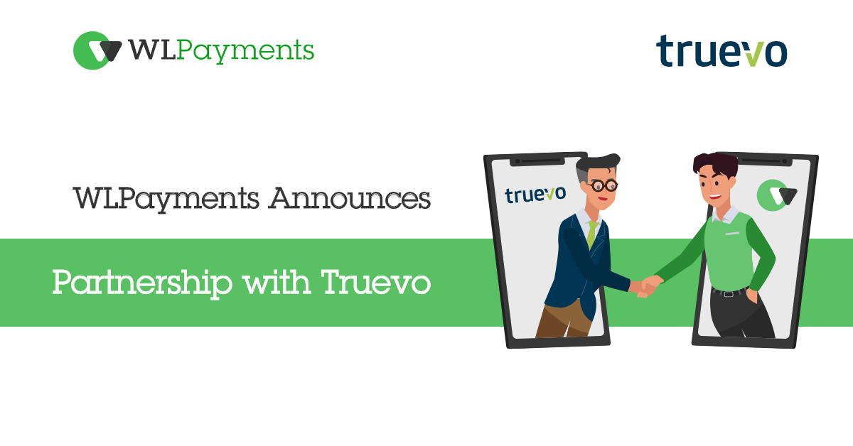 WLPayments Announces Partnership with Truevo